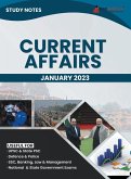 Study Notes for Current Affairs January 2023 - Useful for UPSC, State PSC, Defence, Police, SSC, Banking, Management, Law and State Government Exams   Topic-wise Notes