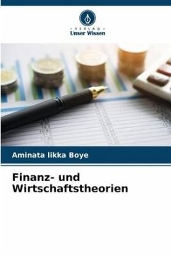 Finanz- und Wirtschaftstheorien - Boye, Aminata likka