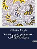 BILAN DE LA SOCIOLOGIE FRANÇAISE CONTEMPORAINE
