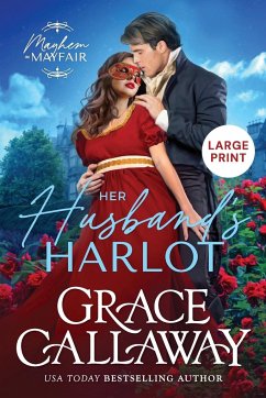 Her Husband's Harlot (Large Print) - Callaway, Grace