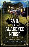 Evil at Alardyce House