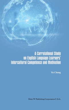 A Correlational Study on English Language Learners' Intercultural Competence and Motivation - Chang, Yu