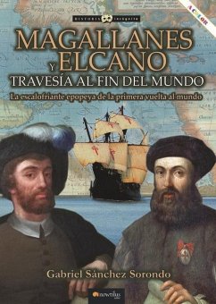 MAGALLANES Y ELCANO TRAVESIA FIN MUNDO