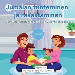 Jumalan tunteminen ja rakastaminen - The Sincere Seeker Collection