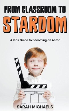 From Classroom to Stardom - Michaels, Sarah