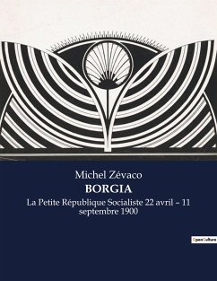 BORGIA - Zévaco, Michel