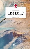 The Bully. Life is a Story - story.one