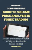 The Most Comprehensive Guide To Volume Price Analysis In Forex Trading
