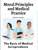 Moral Principles and Medical Practice