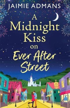 A Midnight Kiss on Ever After Street - Jaimie Admans