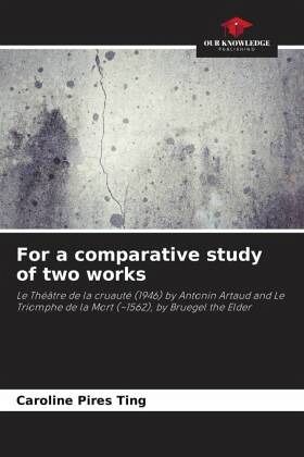For a comparative study of two works For a comparative study of two works
