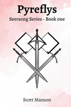 Pyreflys: Seersong Series - Book one - Manson, Scott