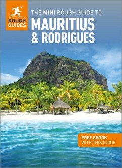 The Mini Rough Guide to Mauritius & Rodrigues: Travel Guide with Free eBook - Guides, Rough