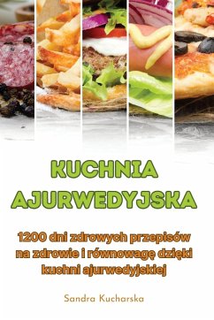 Kuchnia ajurwedyjska - Sandra Kucharska