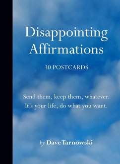 Disappointing Affirmations: 30 Postcards - Tarnowski, Dave