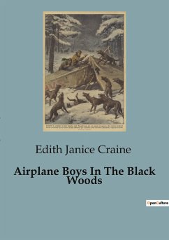 Airplane Boys In The Black Woods - Craine, Edith Janice