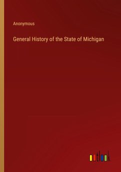 General History of the State of Michigan - Anonymous