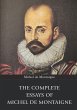 The Complete Essays of Michel de... - Bild 1