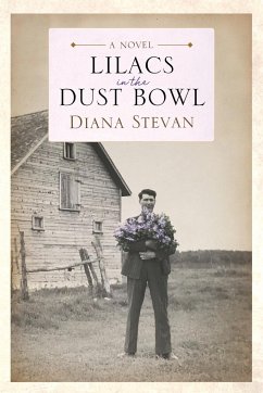 Lilacs in the Dust Bowl - Stevan, Diana