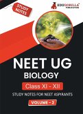 NEET UG Biology Class XI & XII (Vol 2) Topic-wise Notes   A Complete Preparation Study Notes with Solved MCQs