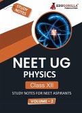 NEET UG Physics Class XII (Vol 2) Topic-wise Notes   A Complete Preparation Study Notes with Solved MCQs