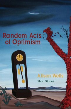 Random Acts of Optimism - Wells, Alison