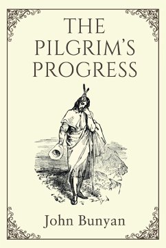 The Pilgrim's Progress - Bunyan, John