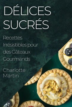 Délices Sucrés - Martin, Charlotte