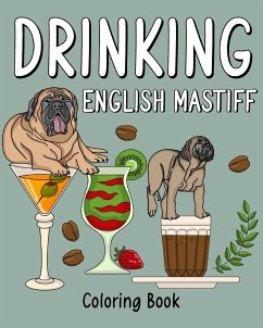 Drinking English Mastiff Coloring Book - Paperland