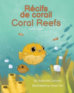 Coral Reefs (French-English) - McCormick, Anita