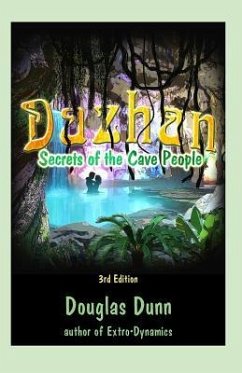 Dazhan - Secrets of the Cave People - 3rd edition - Dunn, Douglas