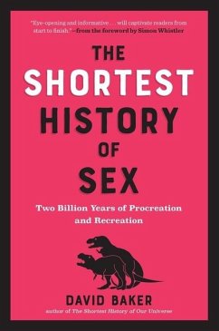 The Shortest History of Sex - Baker, David