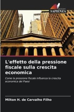 L'effetto della pressione fiscale sulla crescita economica - H. de Carvalho Filho, Milton