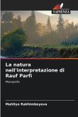 La natura nell'interpretazione di Rauf Parfi