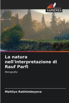 La natura nell'interpretazione di Rauf Parfi - Rakhimboyeva, Mahliyo