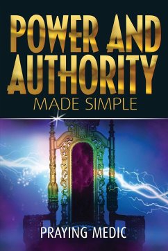 Power and Authority Made Simple - Medic, Praying