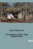 A Campfire Girl's First Council Fire