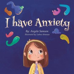 I Have Anxiety - Samson, Angela