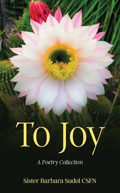 To Joy - Sudol, Sister Barbara