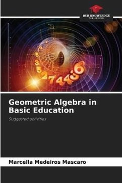 Geometric Algebra in Basic Education - Medeiros Mascaro, Marcella