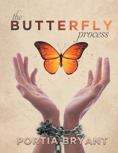 The Butterfly Process - Portia Bryant