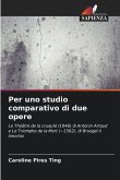 Per uno studio comparativo di due opere