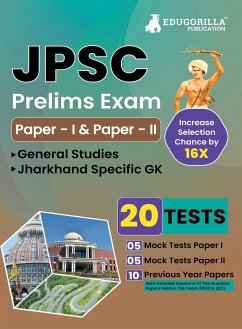 JPSC Prelims Exam (Paper I & II) Exam 2023 (English Edition) - 10 Full Length Mock Tests and 10 Previous Year Papers with Free Access to Online Tests - Edugorilla Prep Experts