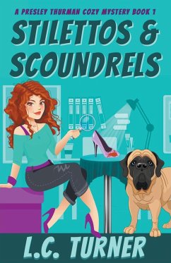 Stilettos and Scoundrels - Turner, L. C.