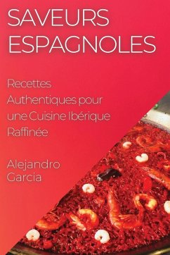 Saveurs Espagnoles - Garcia, Alejandro