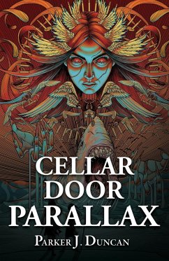 Cellar Door Parallax - Parker J. Duncan