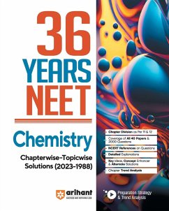 36 Years' Chapterwise Topicwise Solutions NEET Chemistry 1988-2023 - Nirmal, Prerana; Jain, Princy