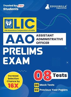 LIC AAO Assistant Administrative Officer Prelims Exam 2023 (English Edition) - 6 Full Length Mock Tests and 2 Previous Year Papers with Free Access to Online Tests - Edugorilla Prep Experts