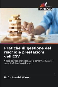 Pratiche di gestione del rischio e prestazioni dell'ESV - Mikoe, Rufin Arnold