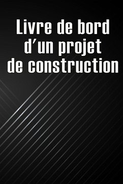 Livre de bord d'un projet de construction - Boffrand, Thècle